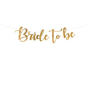 Bride To Be Guld Guirlande - 80x19 cm